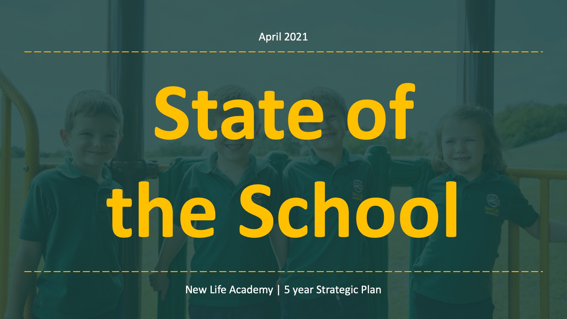 State of the School Address 2021 New Life Academy